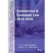 Blackstone's Statutes on Commercial & Consumer Law 2015-2016