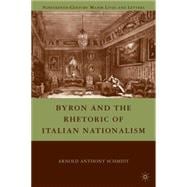 Byron and the Rhetoric of Italian Nationalism