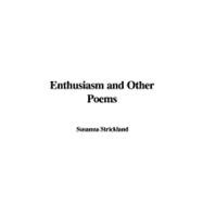 Enthusiasm and Other Poems