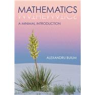 Mathematics: A Minimal Introduction