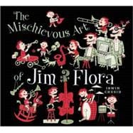 Mischievous Art of Jim Flora PA