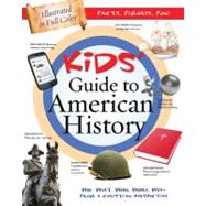 Kids' Guide to American History
