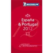 MICHELIN Guide Espana &  Portugal 2012 Hotels & Restaurants