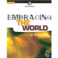 Embracing the World as Jesus Did