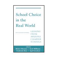 School Choice in the Real World
