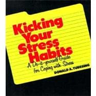 Kicking Your Stress Habits