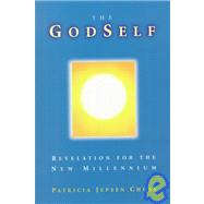 The God Self : Revelation for the New Millennium