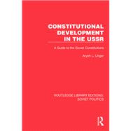 Constitutional Development in the USSR