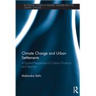 Climate Change and Urban Settlements: A Spatial Perspective of Carbon Footprint and Beyond