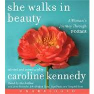 She Walks in Beauty: A Woman's Journey Through Poems