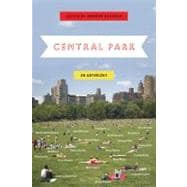 Central Park An Anthology