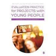 Evaluation Practice for Projects With Young People,9781446276006