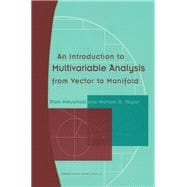 An Introduction to Multivariable Analysis from Vector to Manifold