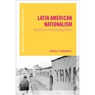 Latin American Nationalism Identity in a Globalizing World