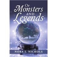 Of Monsters and Legends