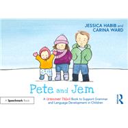 Pete and Jem: A Grammar Tales Book to Support Grammar and Language Development in Children