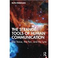 The Strange Tools of Human Communication