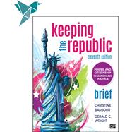 Sage Vantage: Keeping the Republic: Power and Citizenship in American Politics - Brief Edition