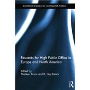 Rewards for High Public Office in Europe and North America