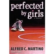Perfected by Girls