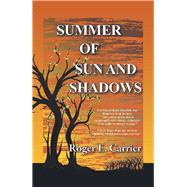 Summer of Sun and Shadows