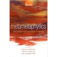 Metametaphysics New Essays on the Foundations of Ontology