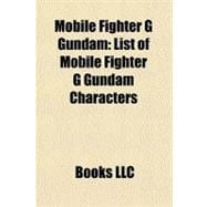 Mobile Fighter G Gundam : List of Mobile Fighter G Gundam Characters