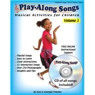 Play-Along Songs Volume 1 with CD Musical Activities for Children