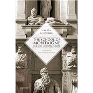 The School of Montaigne in Early Modern Europe