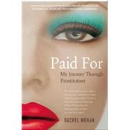 Paid For – My Journey through Prostitution