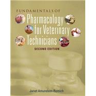 Fundamentals of Pharmacology for Veterinary Technicians