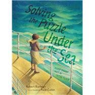 Solving the Puzzle Under the Sea Marie Tharp Maps the Ocean Floor
