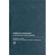 Conflict Sociology: A Sociological Classic Updated,9781594516009