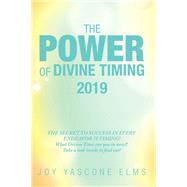 The Power of Divine Timing, 2019