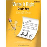 Write It Right - Book 3 Written Lessons Designed to Correlate Exactly with Edna Mae Burnam's Step by Step/Mid-Elementary