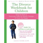 The Divorce Workbook for Children