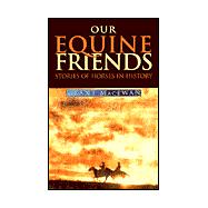 Our Equine Friends