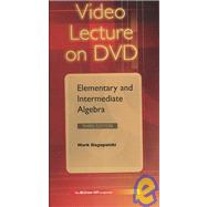 DVD Video Series to accompany Elementary and Intermediate Algebra