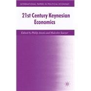 21st Century Keynesian Economics,9780230236011