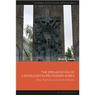 The Emplantation of Catholicism in Pre-modern Korea