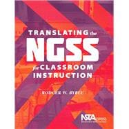 Translating the Ngss for Classroom Instruction