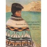 Anooshi Lingit Aani Ka/Russians in Tlingit America