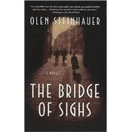 The Bridge of Sighs A Novel