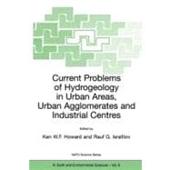 Current Problems of Hydrogeology in Urban Areas, Urban Agglomerates and Industrial Centres