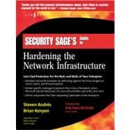 Security Sage's Guide to Hardening the Network Infrastructure
