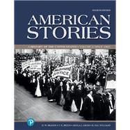 American Stories A History of the United States, Volume 2 -- Loose-Leaf Edition