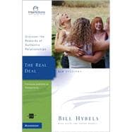 Real Deal : Discover the Rewards of Authentic Relationships