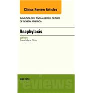 Anaphylaxis: An Issue of Immunology and Allergy Clinics of North America