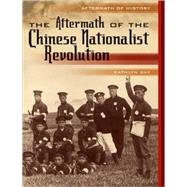 The Aftermath of the Chinese Nationalist Revolution
