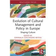 Evolution of Cultural Management and Policy in Europe